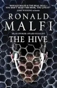 The Hive by Ronald Malfi