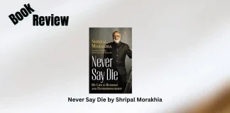 Never Say Die by Shripal Morakhia Book Review Storizen