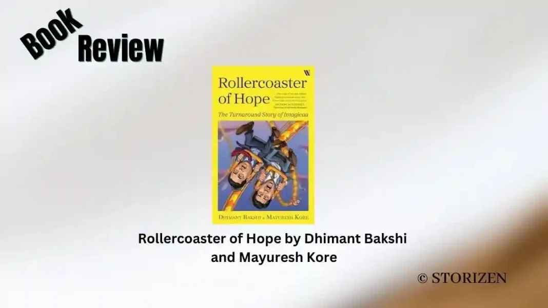 Rollercoaster of Hope by Dhimant Bakshi and Mayuresh Kore Book Review Storizen