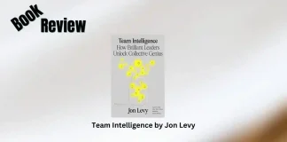 Team Intelligence by Jon Levy Book Review Storizen