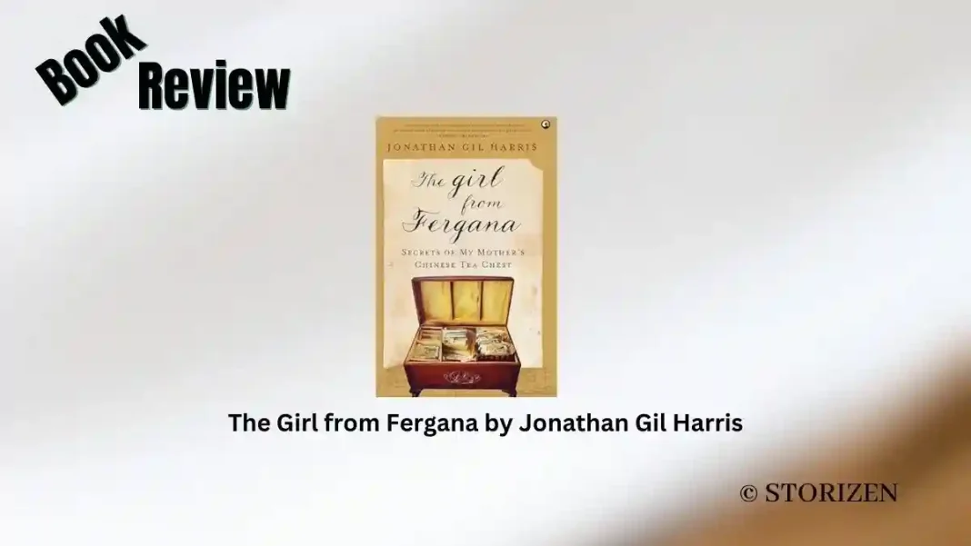 The Girl from Fergana by Jonathan Gil Harris Book Review Storizen
