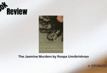 Book Review: ‘The Jasmine Murders’ by Roopa Unnikrishnan The Jasmine Murders by Roopa Unnikrishnan Book Review Storizen