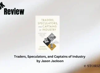 Book Review: ‘Traders, Speculators, and Captains of Industry’ by Jason Jackson Traders, Speculators, and Captains of Industry by Jason Jackson Book Review Storizen