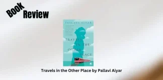 Travels in the Other Place by Pallavi Aiyar Book Review Storizen