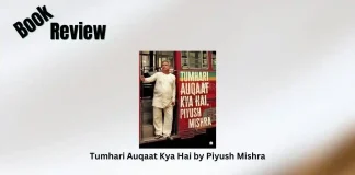 Tumhari Auqaat Kya Hai by Piyush Mishra Book Review Storizen