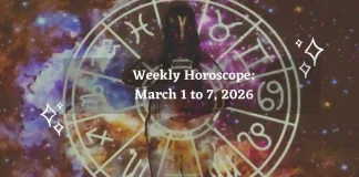 Weekly Horoscope March 1 to 7, 2026