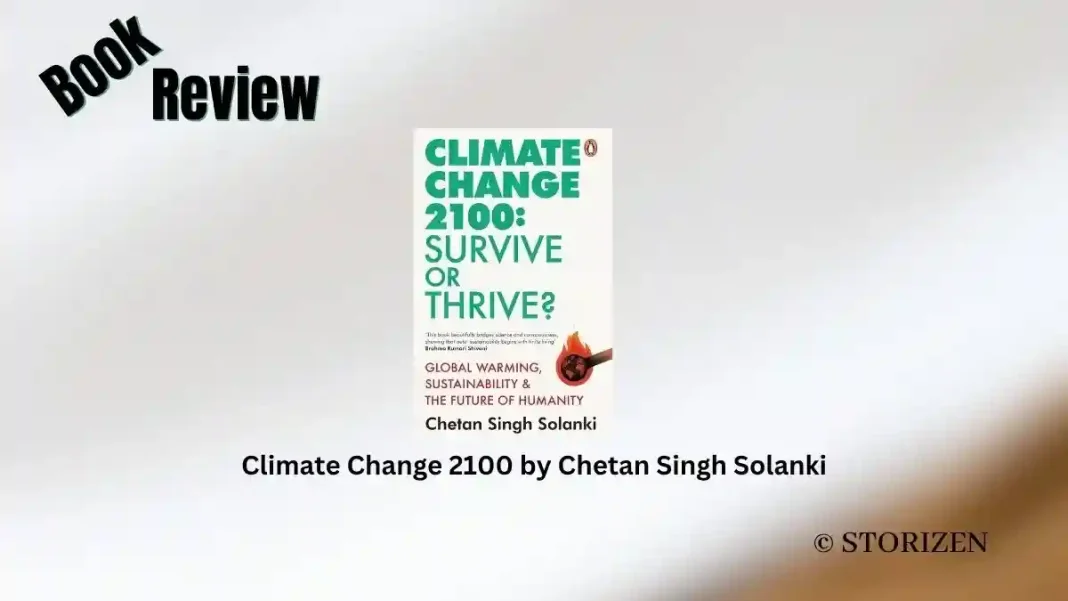 Climate Change 2100 by Chetan Singh Solanki Book Review