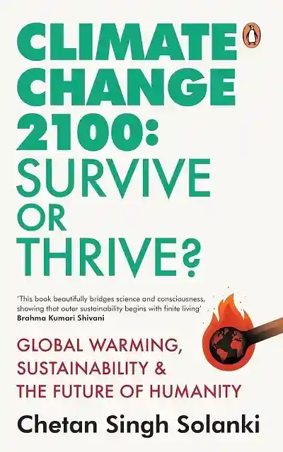 Climate Change 2100 by Chetan Singh Solanki