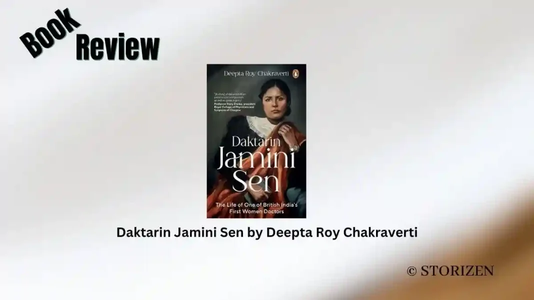 Daktarin Jamini Sen by Deepta Roy Chakraverti Book Review