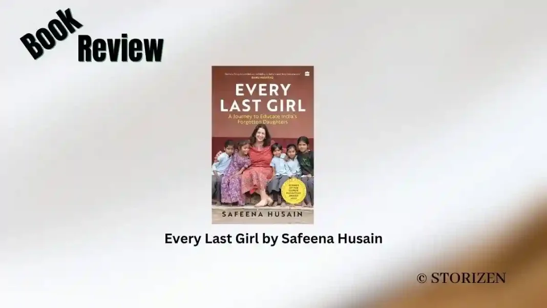 Every Last Girl by Safeena Husain Book Review Every Last Girl by Safeena Husain Book Review