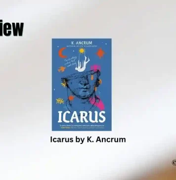 Book Review: ‘Icarus’ by K. Ancrum Icarus by K. Ancrum Book Review