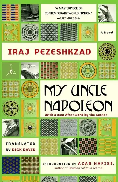 My Uncle Napoleon — Iraj Pezeshkzad