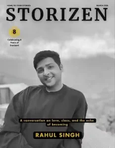 Storizen Magazine Cover March 2026 Rahul Singh