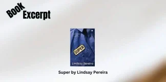 Super by Lindsay Pereira Book Excerpt Storizen