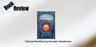 Tailored Realities by Brandon Sanderson Book Review