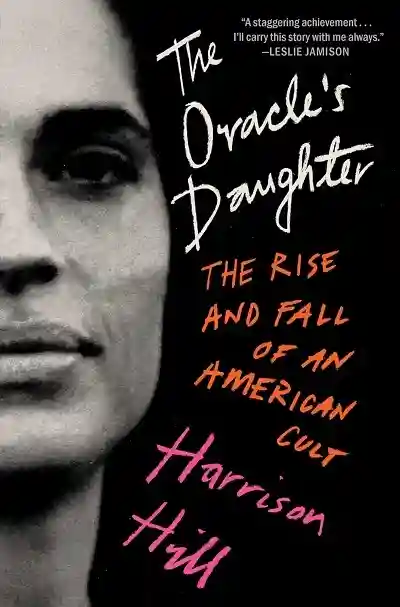 The Oracle’s Daughter — Harrison Hill