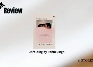 Unfolding by Rahul Singh Book Review Storizen