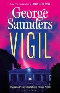 Vigil by George Saunders