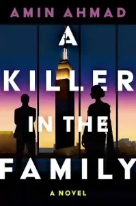 A Killer in the Family — Amin Ahmad