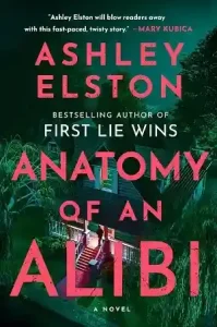 Anatomy of an Alibi — Ashley Elston