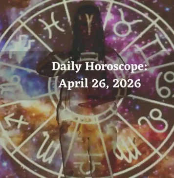 Daily Horoscope for All Zodiac Signs – April 26, 2026