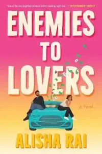 Enemies to Lovers by Alisha Rai