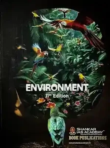 Environment — Shankar IAS (Latest Edition)