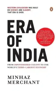 Era of India book cover by Minhaz Merchant – Non-fiction Indian Economy and History