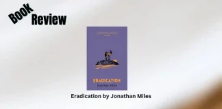 Eradication by Jonathan Miles Book Review