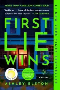 First Lie Wins — Ashley Elston