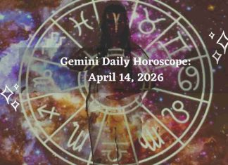 Gemini Daily Horoscope for – April 14, 2026