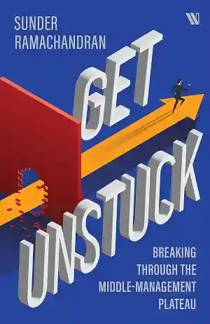 Get Unstuck by Sunder Ramachandran