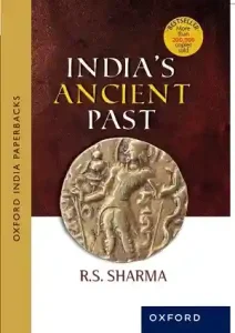 India’s Ancient Past — R.S. Sharma