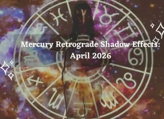 Mercury Retrograde Shadow Effects For All Zodiac Signs April 2026