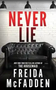 Never Lie — Freida McFadden