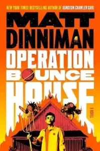 Operation Bounce House — Matt Dinniman