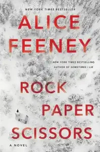 Rock Paper Scissors — Alice Feeney