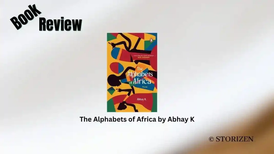 The Alphabets of Africa by Abhay K Book Review
