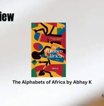 The Alphabets of Africa by Abhay K Book Review