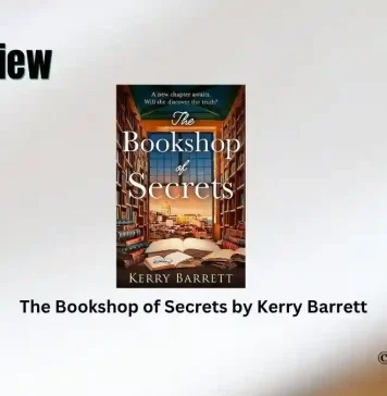 Book Review: ‘The Bookshop of Secrets’ by Kerry Barrett The Bookshop of Secrets by Kerry Barrett Book Review