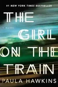 The Girl on the Train — Paula Hawkins