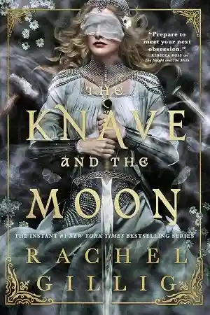 The Knave and the Moon — Rachel Gillig