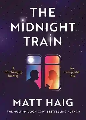 The Midnight Train book cover by Matt Haig – Fantasy Fiction New Release