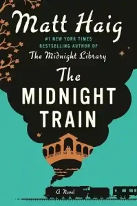 The Midnight Train — Matt Haig