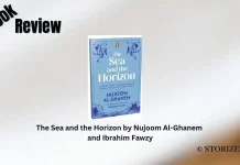 Book Review: ‘The Sea and the Horizon’ by Nujoom Al-Ghanem and Ibrahim Fawzy The Sea and the Horizon by Nujoom Al-Ghanem and Ibrahim Fawzy Book Review