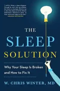 The Sleep Solution — W. Chris Winter