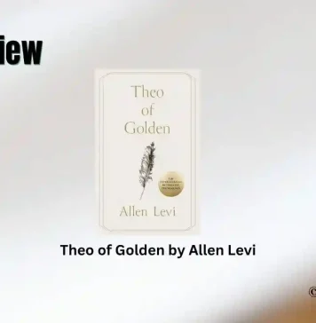 Book Review: ‘Theo of Golden’ by Allen Levi Theo of Golden by Allen Levi Book Review