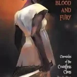 They Made Us Blood and Fury — Cheryl S. Ntumy