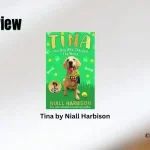 Tina by Niall Harbison Book Review