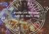 Weekly Love Horoscope April 26 – May 2, 2026: Tarot Predictions for All Zodiac Signs Weekly Love Horoscope for All Zodiac Signs – April 26 - May 2, 2026